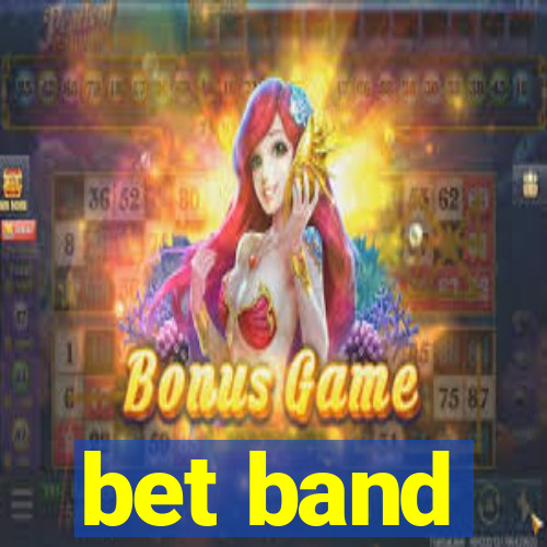 bet band